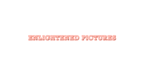 Enlightened Pictures