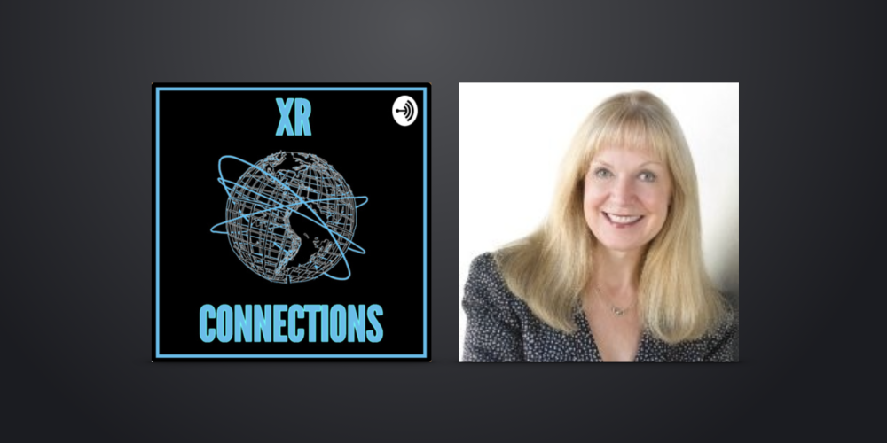 XR Connections Ep.20 – Deborah Worrell of Virtual Reality Marketing